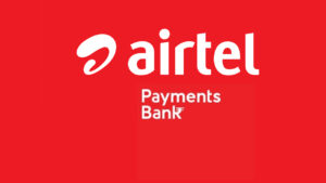 Make MSEDCL, SBPDCL, KESCo And Other Bill Payments Via Airtel Payments Bank!